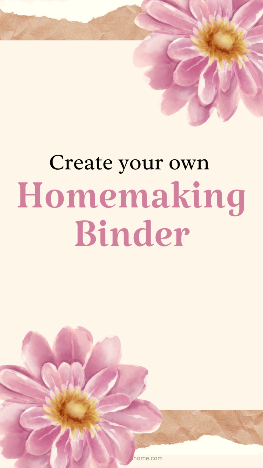 How to Create a Homemaking Binder - The Virtuous Home